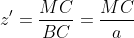 z'=\frac{MC}{BC}=\frac{MC}{a}